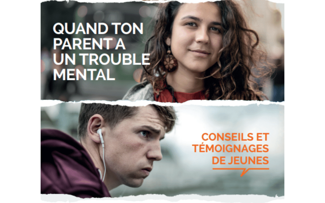 When your parent has a mental illness. Tips and stories from young people of Quebec.